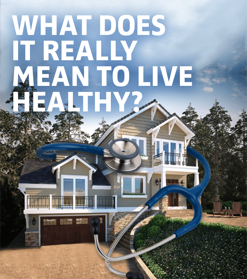 What Does It Really Mean To Live Healthy?